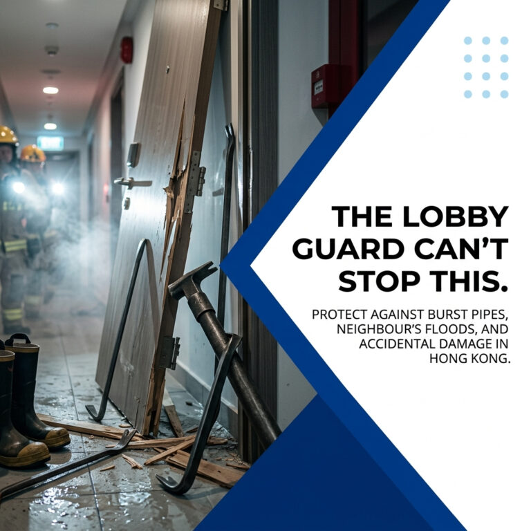 Home Insurance Hong Kong: Why Your Building Security Won’t Save You From a HKD 100,000 Bill
